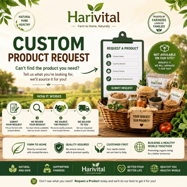 Custom Product Request form by Harivital for farm-fresh, organic, and healthy products sourced directly from trusted farmers.